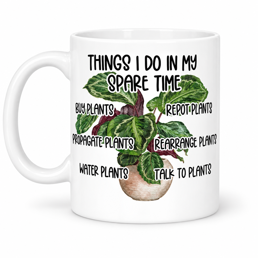 Things I Do In My Spare Time 11oz — White Background